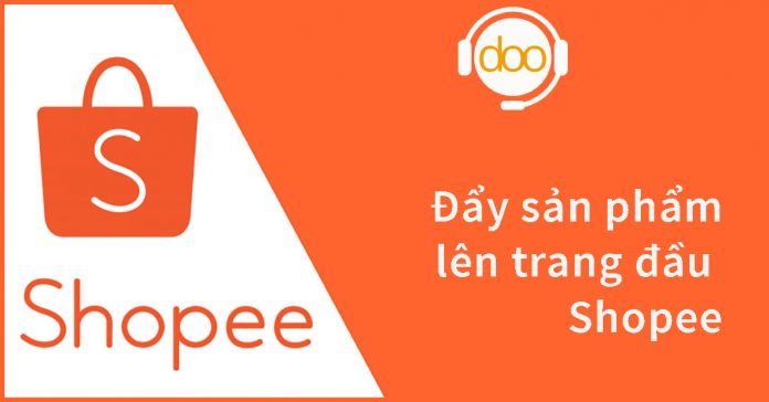 đẩy sản phẩm lên trang đầu shopee